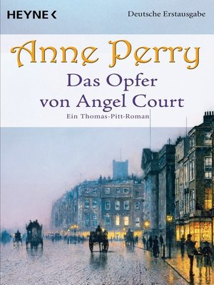 cover image of Das Opfer von Angel Court: Ein Thomas-Pitt-Roman